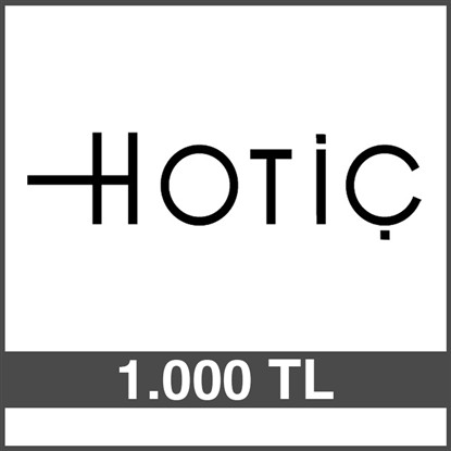 HOTİÇ HEDİYE ÇEKİ (1000 TL)-DİJİTAL resmi